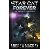 Star Cat Forever: A Science Fiction & Fantasy Adventure (The Star Cat Series - Book 6) - Paperback