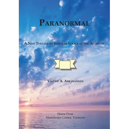 Paranormal A New Testament Scholar Looks at the Afterlife - Paperback