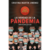 La Verdad de la Pandemia / The Truth about the Pandemic - Paperback