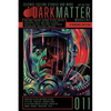 Dark Matter Magazine Issue 011 - Paperback