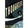 Thoughtless - Paperback