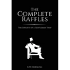 The Complete Raffles: The Exploits of a Gentleman Thief - Paperback