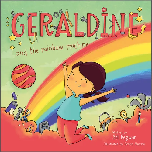 Geraldine and the Rainbow Machine - Hardcover