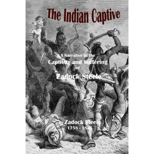 The Indian Captive - Paperback
