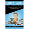 Study Hacks: A Guide to Study Online Effectively (Techniques and Habits to Learn Better in Less Time) - Paperback