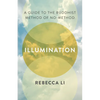 Illumination: A Guide to the Buddhist Method of No-Method - Paperback