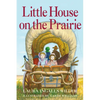 Little House on the Prairie: Full Color Edition - Hardcover