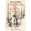 Stranger at the Gates: A Summer in Mississippi - Paperback