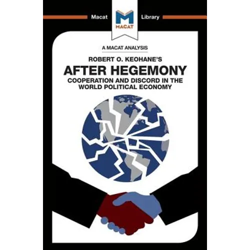An Analysis of Robert O. Keohane's After Hegemony - Paperback