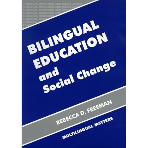 Bilingual Education and Social Change - Paperback