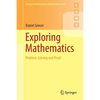 Exploring Mathematics: Problem-Solving and Proof - Paperback