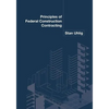 Principles of Federal Construction Contracting - Paperback