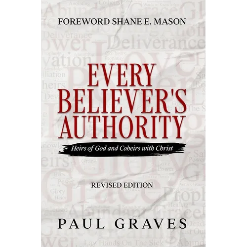 Every Believer's Authority - Paperback