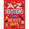 A to Z Devotions for Brave Boys - Paperback