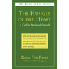 The Hunger of the Heart: A Call to Spiritual Growth - Paperback