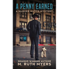 A Penny Earned: a Murder Mutts mystery - Paperback