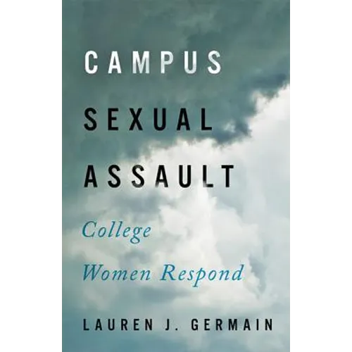Campus Sexual Assault: College Women Respond - Paperback