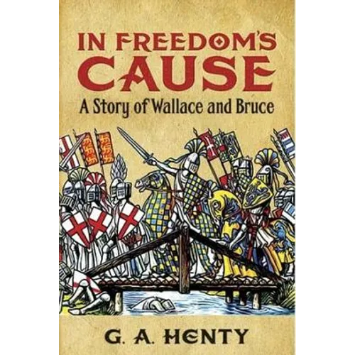 In Freedom's Cause - Paperback