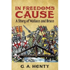 In Freedom's Cause - Paperback