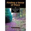 Finding a Sense of Place: An Environmental History of Zena - Paperback