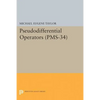 Pseudodifferential Operators - Paperback