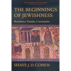 The Beginnings of Jewishness: Boundaries, Varieties, Uncertainties Volume 31 - Paperback