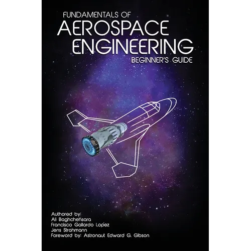 Fundamentals of Aerospace Engineering: (Beginner's Guide) - Paperback