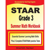 STAAR Grade 3 Summer Math Workbook: Essential Summer Learning Math Skills plus Two Complete STAAR Math Practice Tests - Paperback