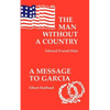 The Man Without a Country/Message to Garcia, a - Paperback