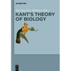 Kant's Theory of Biology - Paperback