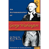 Autobiography of George Washington - Paperback