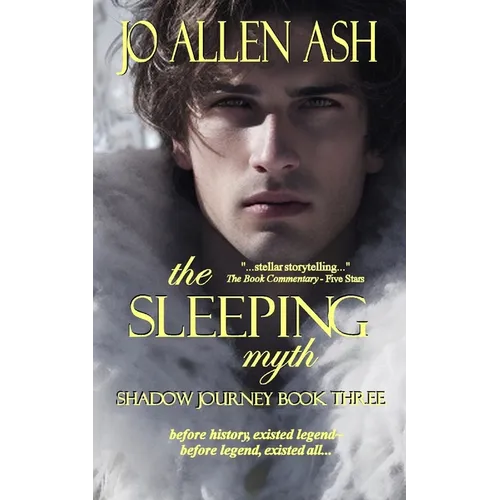 The Sleeping Myth - Shadow Journey Series Book Three - Paperback