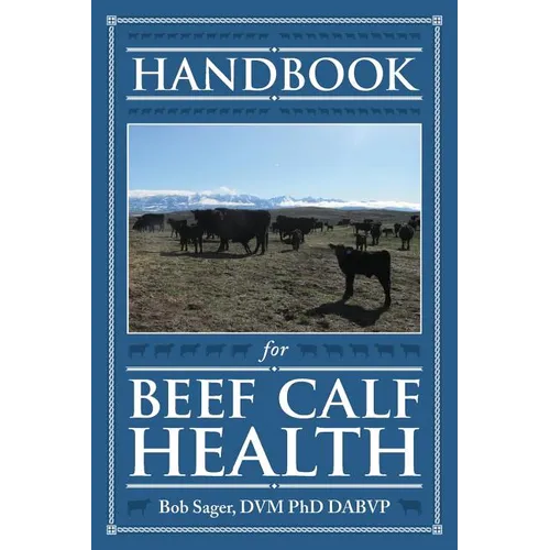 Handbook for Beef Calf Health - Paperback