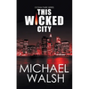 This Wicked City - Paperback