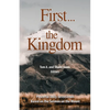 First...the Kingdom-Devotionals on the Sermon on the Mount - Paperback