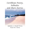 Caribbean Poetry, Folktales and Short Stories - Paperback