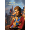 Attache Extraordinaire - Paperback