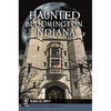 Haunted Bloomington, Indiana - Paperback