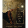 Wandlore: The Art of Crafting the Ultimate Magical Tool - Paperback