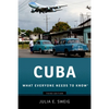 Cuba: What Everyone Needs to Know(r) - Paperback