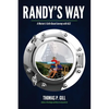 Randy's Way: A Marine's Faith-Based Journey with ALS - Paperback