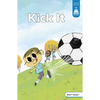 Kick It - Library Binding