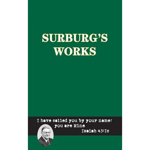 Surburg's Works - Apologetics and Evolution - Hardcover