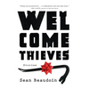 Welcome Thieves - Hardcover