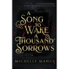 A Song to Wake a Thousand Sorrows - Paperback