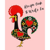 Recipe Book To Write In: Rooster Cookbook, recipe book to write in, ideal for keeping all the traditional family recipes that you collect. - Paperback