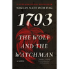 The Wolf and the Watchman: 1793: A Novel - Paperback