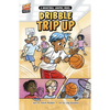 Dribble Trip Up: A Basketball Graphic Novel - Paperback