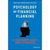 Psychology of Financial Planning: The Practitioner's Guide to Money and Behavior - Hardcover