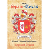 From Spain to Texas: A Cepeda y Ahumada Family Journey - Hardcover